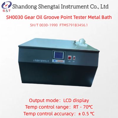গিয়ার তেল খাঁজ পয়েন্ট পরীক্ষক RT - 70℃ মেটাল বাথ LCD ডিসপ্লে ± 0.5 ℃ FTMS791B3456.1